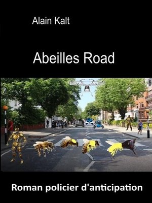 cover image of Abeilles road